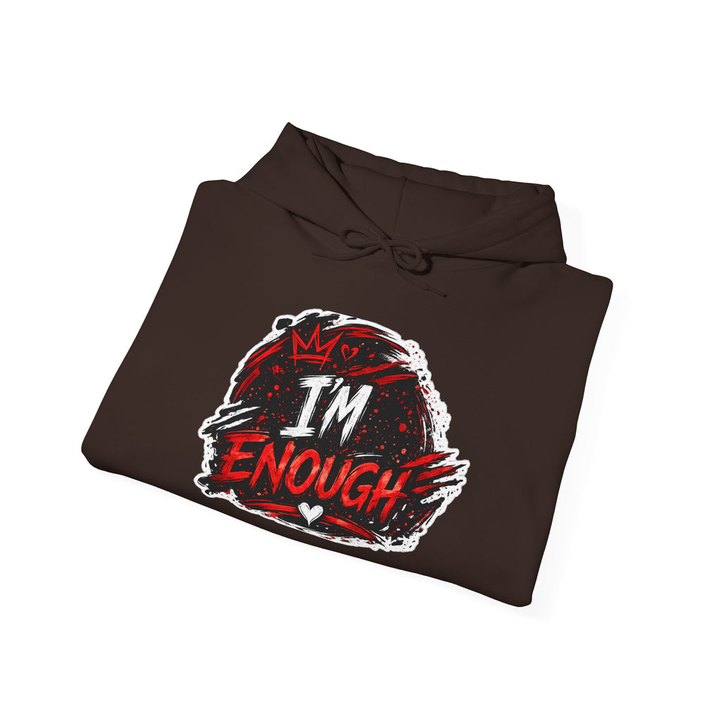 I’m Enough Graphic Hoodie — Self-Love Motivational Pullover