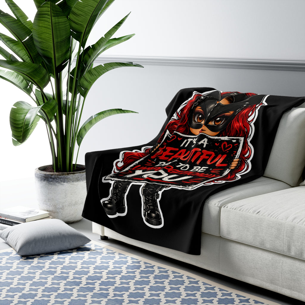 Sherpa Blanket — "It’s a Beautiful Day to Be Unapologetically You" Cozy Fleece Throw
