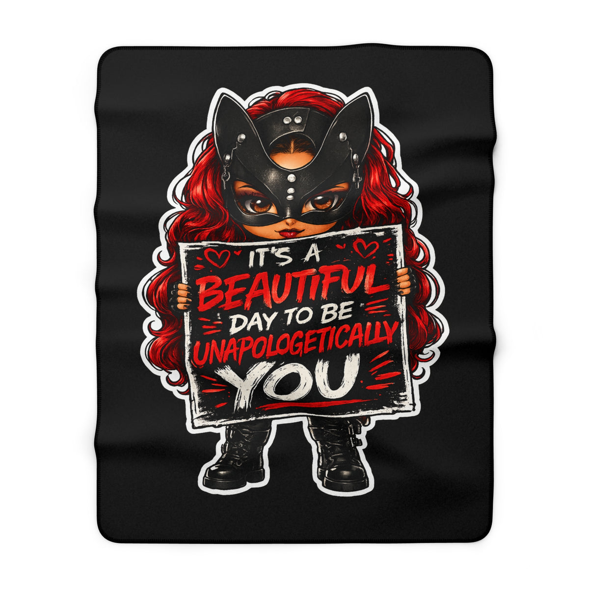 Sherpa Blanket — "It’s a Beautiful Day to Be Unapologetically You" Cozy Fleece Throw